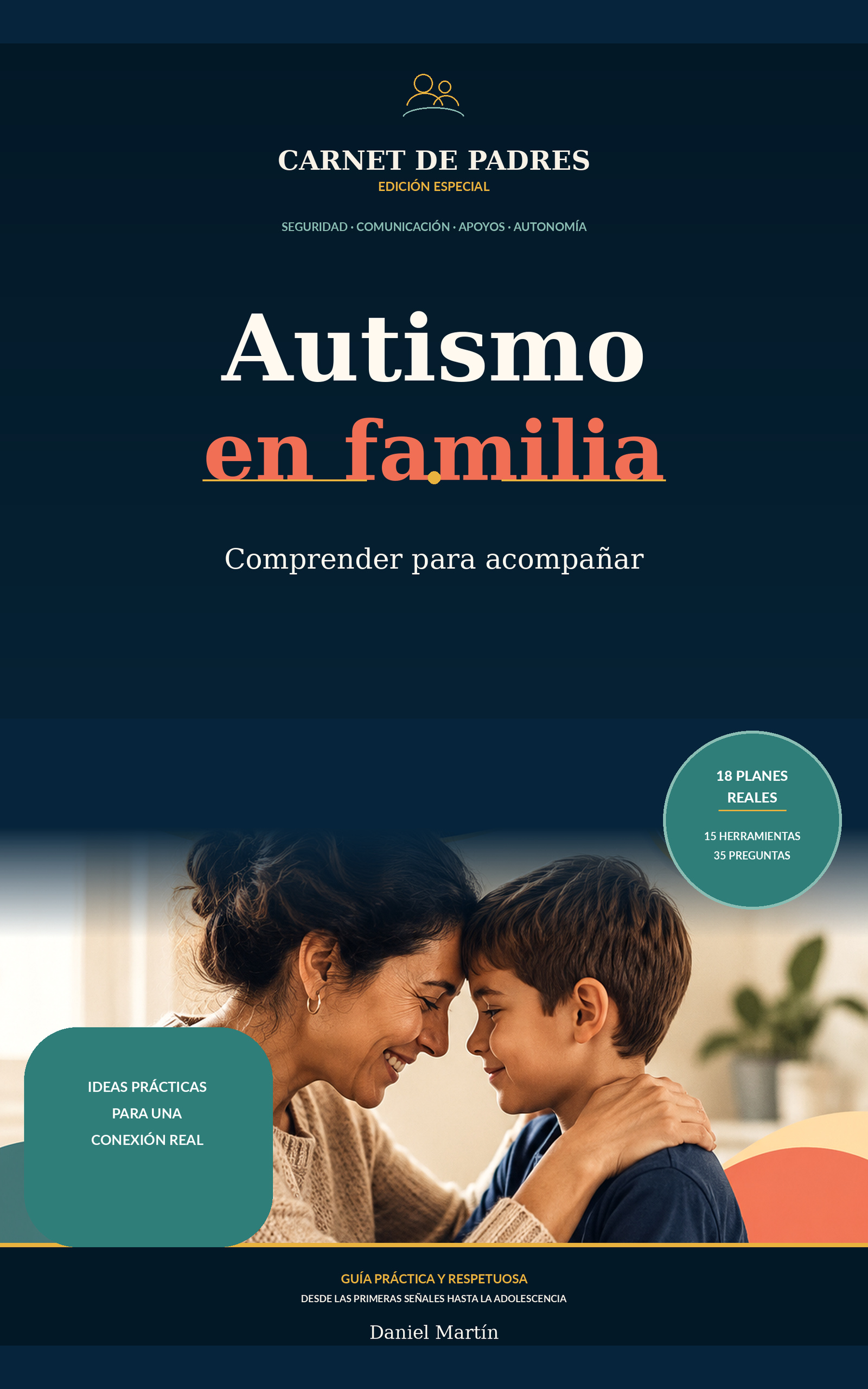 Portada del libro Autismo en familia: Comprender para acompañar, de Daniel Martín